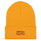 Still here. Together. Beanie.